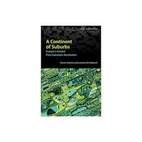 University of Toronto Press A Continent of Suburbs (häftad, eng)