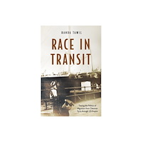 Stanford university press Race in Transit (häftad, eng)