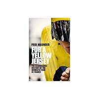 Quercus Publishing For A Yellow Jersey (inbunden, eng)