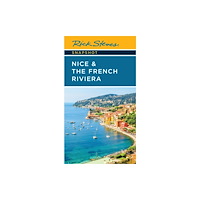 Avalon Travel Publishing Rick Steves Snapshot Nice & the French Riviera (Fourth Edition) (häftad, eng)
