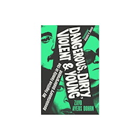 Random House Dangerous, Dirty, Violent and Young (häftad, eng)