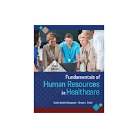 Health Administration Press Fundamentals of Human Resources in Healthcare (häftad, eng)