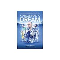 Vertical Editions Carlos Had a Dream (inbunden, eng)