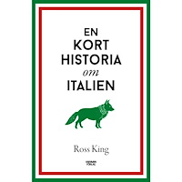 Ross King En kort historia om Italien (inbunden)