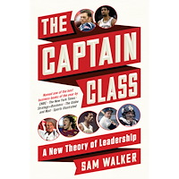 Sam Walker The Captain Class (bok, storpocket, eng)