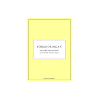 Gittne Management Consulting AB Förändringar : hur svårt kan det vara? (bok, storpocket)