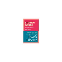 Stephen Grosz Love's Labour (pocket, eng)