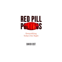 The New Press Red Pill Politics (inbunden, eng)