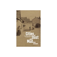 Stanford university press Cities of Dust and Mud (häftad, eng)