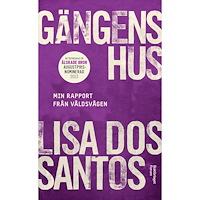 Lisa Dos Santos Gängens hus : min rapport från våldsvågen (pocket)