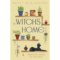 Patti Wigington The Witch's Home: Practical Magic for Every Room (häftad, eng)