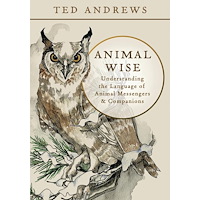 Ted Andrews Animal Wise: Understanding the Language of Animal Messengers & Companions (häftad, eng)