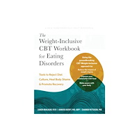 New Harbinger Publications The Weight-Inclusive CBT Workbook for Eating Disorders (häftad, eng)