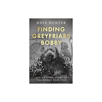 Troubador Publishing Finding Greyfriars Bobby (häftad, eng)