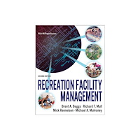 Human Kinetics Publishers Recreation Facility Management (häftad, eng)