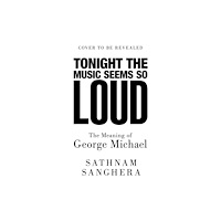 Pan Macmillan Tonight the Music Seems So Loud (inbunden, eng)