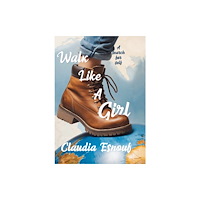 Sparsile Books Ltd Walk Like A Girl (häftad, eng)
