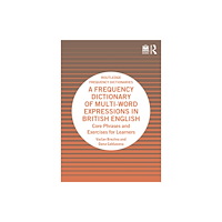 Taylor & francis ltd A Frequency Dictionary of Multi-Word Expressions in British English (häftad, eng)