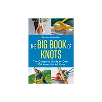 Bloomsbury Publishing PLC The Big Book of Knots (häftad, eng)