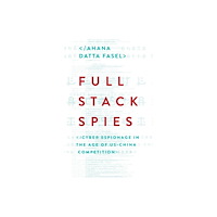 C hurst & co publishers ltd Full Stack Spies (häftad, eng)
