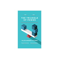 Biteback Publishing The Triangle of Power (inbunden, eng)
