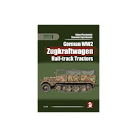 Wydawnictwo STRATUS, Artur Juszczak German WW2 Zugkraftwagen Hal-track Tractors (häftad, eng)