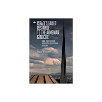 Academic Studies Press Israel's Failed Response to the Armenian Genocide (inbunden, eng)
