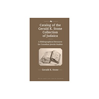 Academic Studies Press Catalog of the Gerald K. Stone Collection of Judaica (inbunden, eng)
