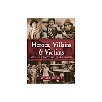 DB Publishing Heroes, Villains & Victims - Of Hull and the East Riding (häftad, eng)