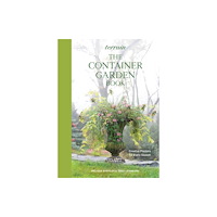 Workman Publishing Terrain: The Container Garden Book (inbunden, eng)