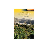 Andrews UK Limited The Canary Islands: A Cultural History (inbunden, eng)