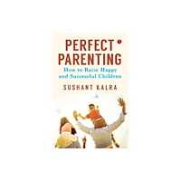 Rupa Publications India Pvt. Ltd Perfect Parenting (häftad, eng)