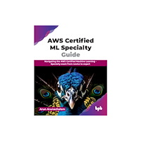 BPB Publications AWS Certified ML Specialty Guide (häftad, eng)