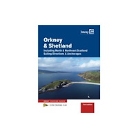 Imray, Laurie, Norie & Wilson Ltd Orkney and Shetland Sailing Directions and Anchorages (häftad, eng)