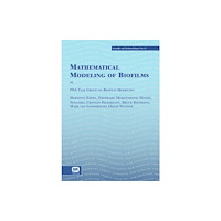 IWA Publishing Mathematical Modeling of Biofilms (häftad, eng)