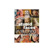 Page Street Publishing Co. Stupid Faces in Stunning Paintings (inbunden, eng)