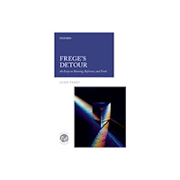 Oxford University Press Frege's Detour (häftad, eng)