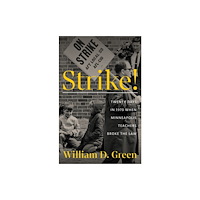 University of Minnesota Press Strike! (häftad, eng)