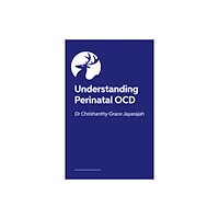 Jessica kingsley publishers Understanding Perinatal OCD (häftad, eng)
