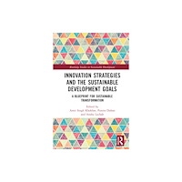 Taylor & francis ltd Innovation Strategies and the Sustainable Development Goals (inbunden, eng)