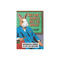 Octopus publishing group Why Don’t Rabbits Rule The World? (häftad, eng)
