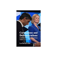 Edinburgh university press Coronations and Defenestrations (häftad, eng)