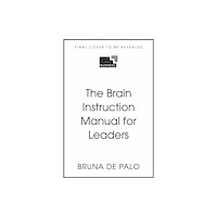 John Murray Press The Brain Instruction Manual for Leaders (inbunden, eng)