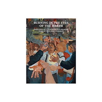 Monacelli Press Burning in the Eyes of the Maker (inbunden, eng)