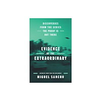 Atria Books Evidence of the Extraordinary (inbunden, eng)