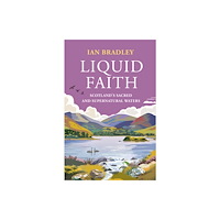 Birlinn General Liquid Faith (häftad, eng)