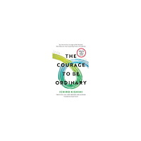 Ichiro Kishimi The Courage to be Ordinary (inbunden, eng)