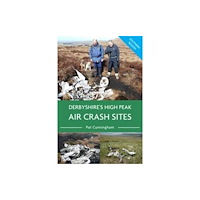DB Publishing Derbyshire's High Peak Air Crash Sites - Southern Region (häftad, eng)
