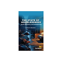 River Publishers The State of Homelessness: Issues, Situations, and Consequences (inbunden, eng)