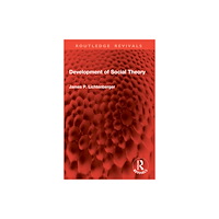 Taylor & francis ltd Development of Social Theory (häftad, eng)